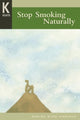 Book cover of: Healing Wisdom Series: Stop Smoking Naturally. By: Martha Work Ashelman
