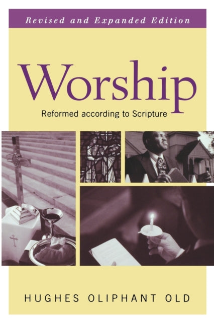 Book cover of: Worship, Revised and Expanded Edition