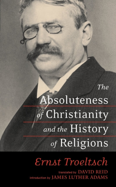 Book cover of: Absoluteness of Christianity and the History of Religions