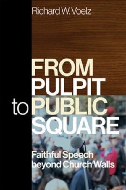 Book cover of: From Pulpit to Public Square