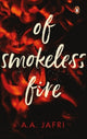 Book cover of: Of Smokeless Fire. By: A Jafri