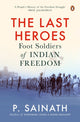 Book cover of: Last Heroes. By: P. Sainath