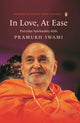 Book cover of: In Love, At Ease. By: Yogi Trivedi