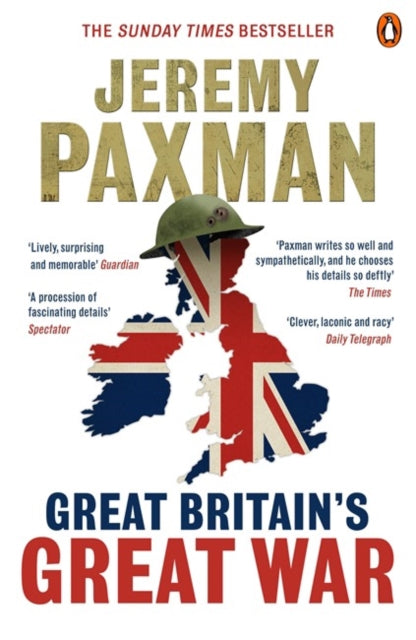 Book cover of: Great Britain's Great War. By: Jeremy Paxman