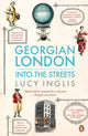 Book cover of: Georgian London. By: Lucy Inglis