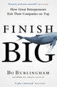 Finish Big, How Great Entrepreneurs Exit Their Companies on Top 9780670923274 Bo Burlingham