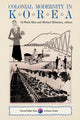 Book cover of: Colonial Modernity in Korea