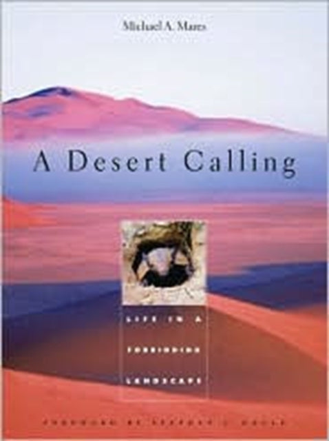 Book cover of: Desert Calling. By: Michael A. Mares