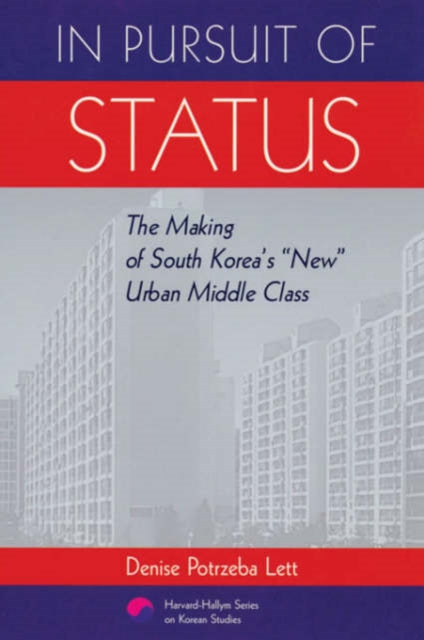Book cover of: In Pursuit of Status. By: Denise Potrzeba Lett
