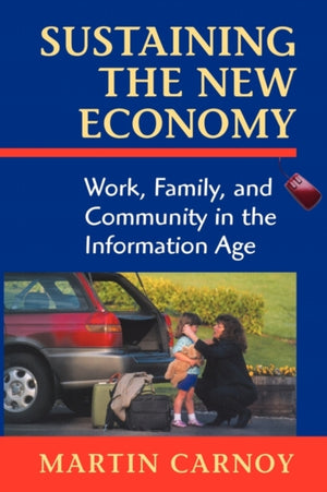 Sustaining the New Economy