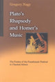 Book cover of: Plato's Rhapsody and Homer's Music