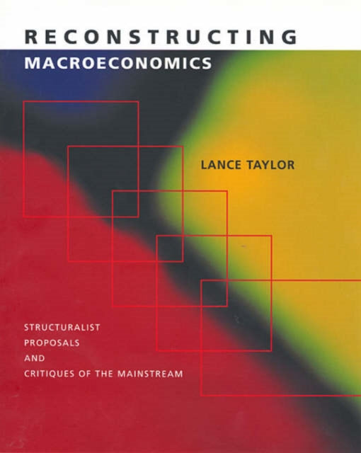 Book cover of: Reconstructing Macroeconomics. By: Lance Taylor