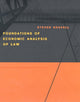 Book cover of: Foundations of Economic Analysis of Law. By: Steven Shavell