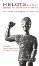 Book cover of: Helots and Their Masters in Laconia and Messenia. By: Paul Cartledge