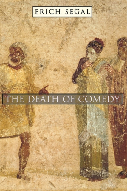 Book cover of: Death of Comedy. By: Erich Segal