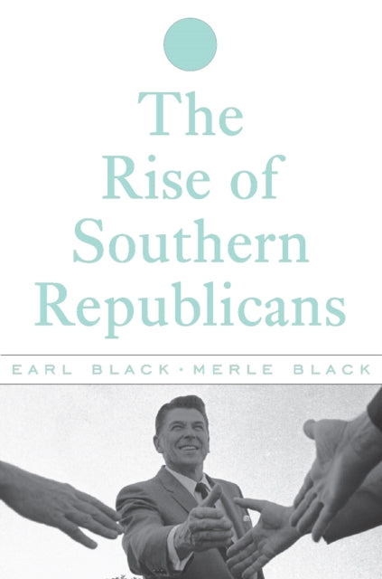 Book cover of: Rise of Southern Republicans. By: Earl Black