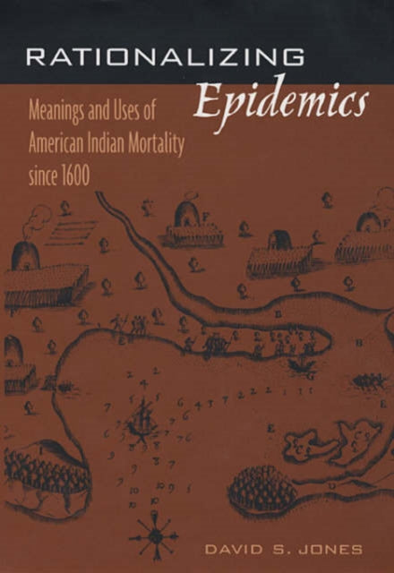 Book cover of: Rationalizing Epidemics. By: David S. Jones
