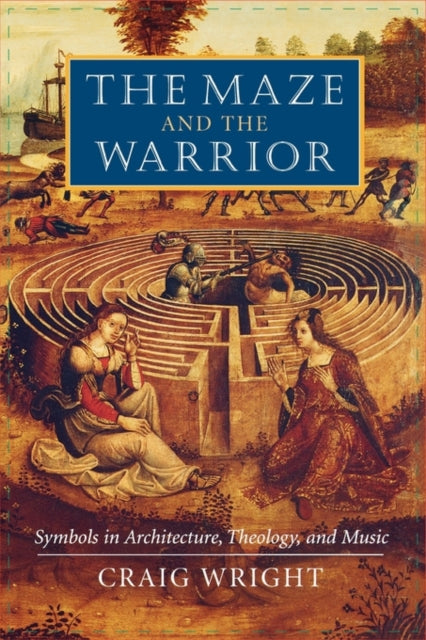 Book cover of: Maze and the Warrior. By: Craig Wright