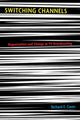 Book cover of: Switching Channels