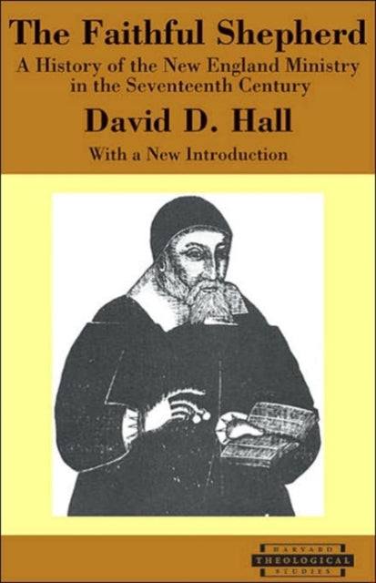 Book cover of: Faithful Shepherd. By: David D. Hall