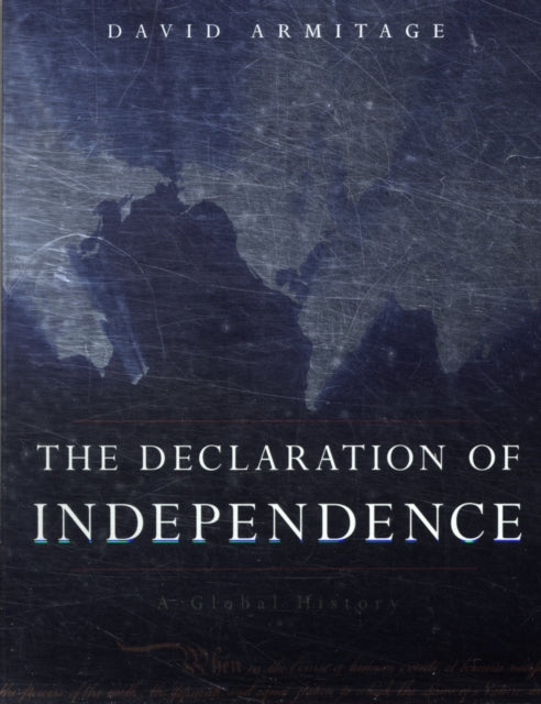 Book cover of: Declaration of Independence. By: David Armitage