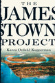 Book cover of: Jamestown Project. By: Karen Ordahl Kupperman