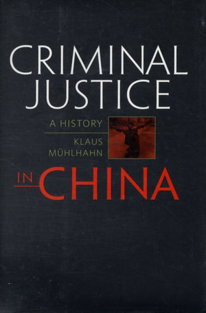 Criminal Justice in China