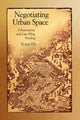 Book cover of: Negotiating Urban Space. By: Si-yen Fei