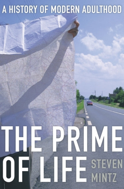 Book cover of: Prime of Life. By: Steven Mintz