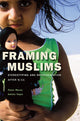 Book cover of: Framing Muslims. By: Peter Morey