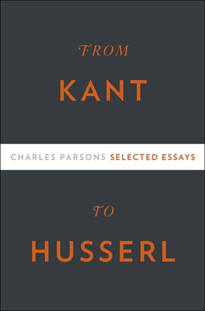 Book cover of: From Kant to Husserl. By: Parsons, Charles