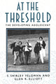 Book cover of: At the Threshold. By: S. Shirley Feldman