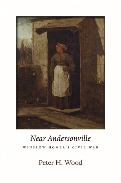 Book cover of: Near Andersonville. By: Peter H. Wood