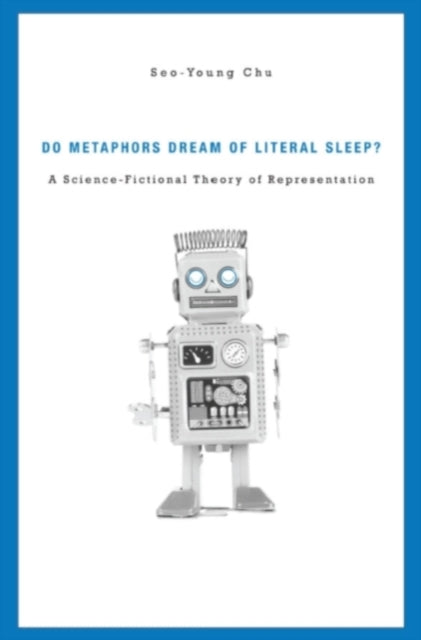 Book cover of: Do Metaphors Dream of Literal Sleep?