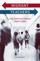 Book cover of: Migrant Teachers. By: Lora Bartlett
