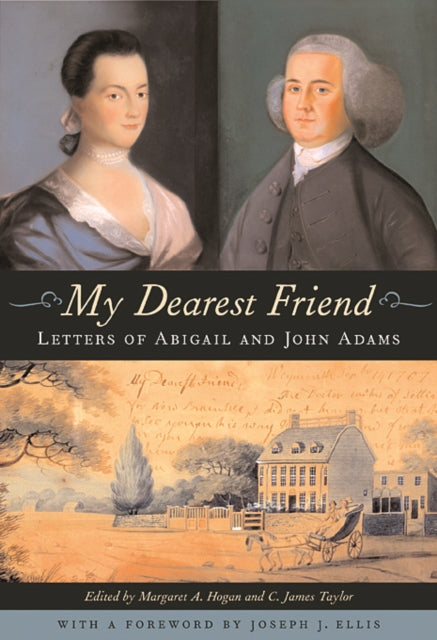 Book cover of: My Dearest Friend. By: Abigail Adams