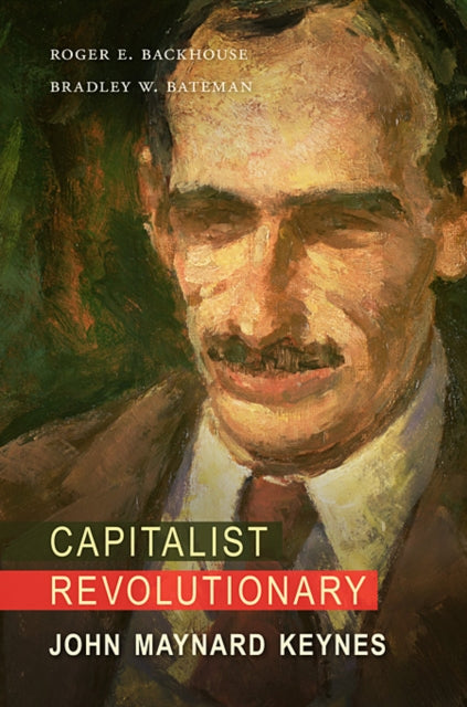 Book cover of: Capitalist Revolutionary. By: Roger Backhouse