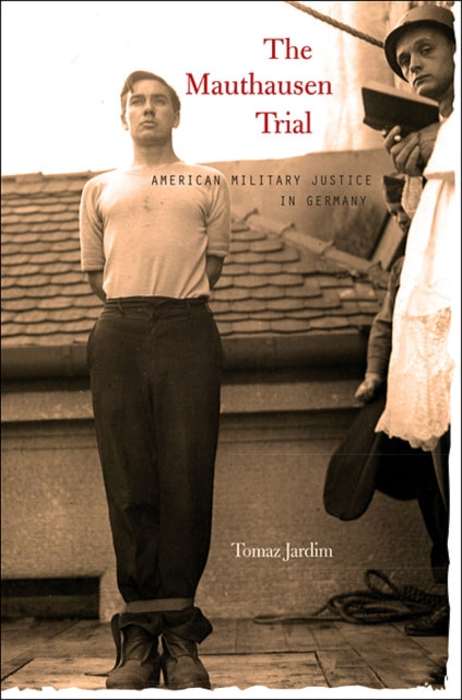 Book cover of: Mauthausen Trial. By: Tomaz Jardim