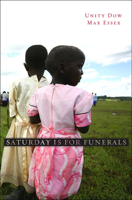 Book cover of: Saturday Is for Funerals. By: Unity Dow