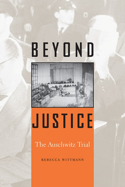 Book cover of: Beyond Justice. By: Rebecca Wittmann
