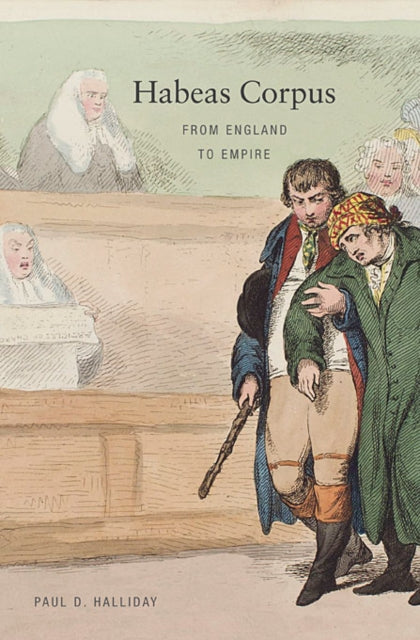 Book cover of: Habeas Corpus. By: Paul D. Halliday