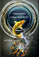 Book cover of: What the Best College Students Do. By: Ken Bain
