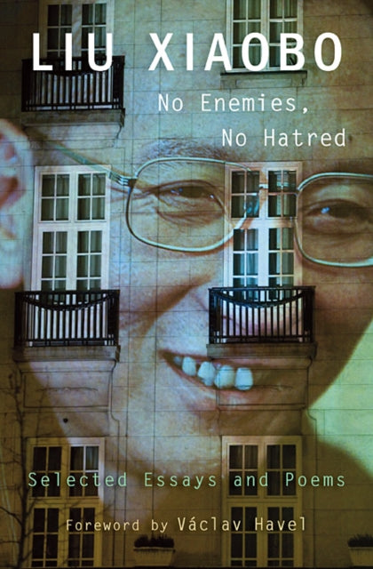 Book cover of: No Enemies, No Hatred. By: Xia Liu