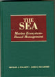 Book cover of: Sea, Volume 16: Marine Ecosystem-Based Management