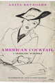 Book cover of: American Cocktail. By: Anita Thompson Dickinson Reynolds