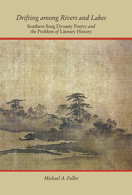 Book cover of: Drifting among Rivers and Lakes