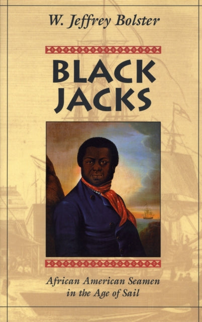 Book cover of: Black Jacks. By: W. Jeffrey Bolster