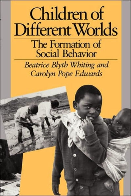 Book cover of: Children of Different Worlds. By: Beatrice Whiting