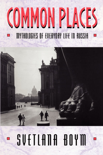 Book cover of: Common Places. By: Svetlana Boym