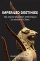 Book cover of: Imperiled Destinies. By: Franciscus Verellen